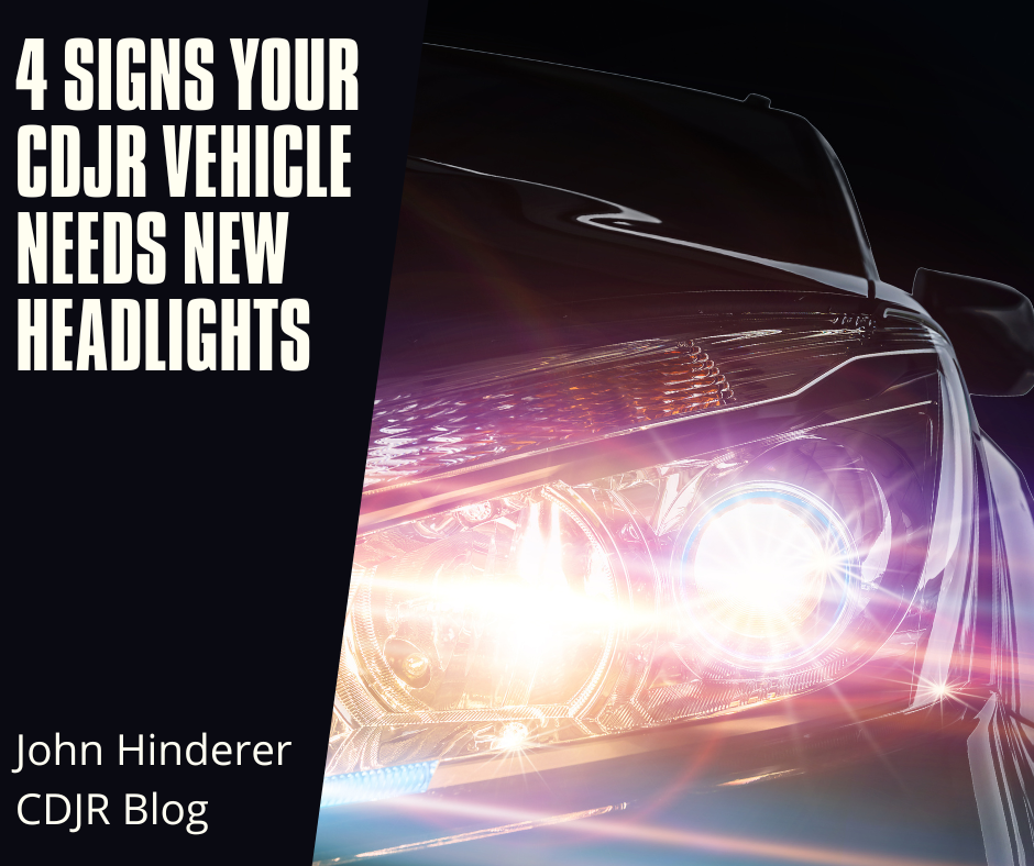 A photo of a cars headlights and the text: 4 Signs Your CDJR Vehicle Needs New Headlights